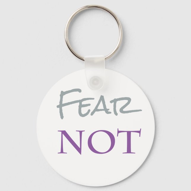 Fear Not Keychain (Front)