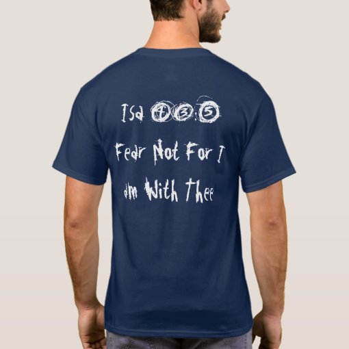 Fear Not T-Shirt | Zazzle