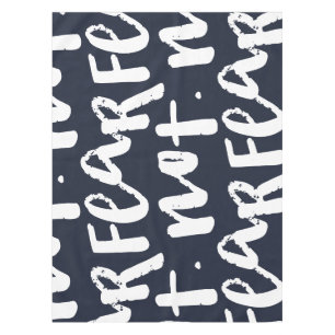 Fear not tablecloth