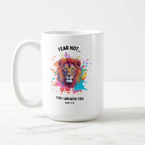 Fear Not TalkFaith Design With Lion of Judah Coffee Mug