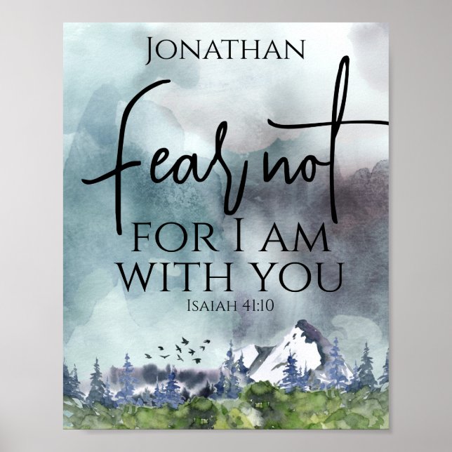 Fear Not Watercolor Nature Christian Bible Verse Poster (Front)