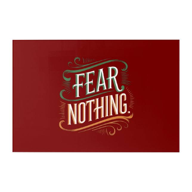 Fear Nothing Motivational Wall Art Decor Design (Front)