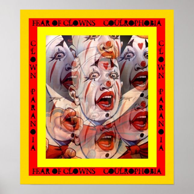 FEAR OF CLOWNS ~ PARANOIA ~ COULROPHOBIA POSTER! POSTER (Front)