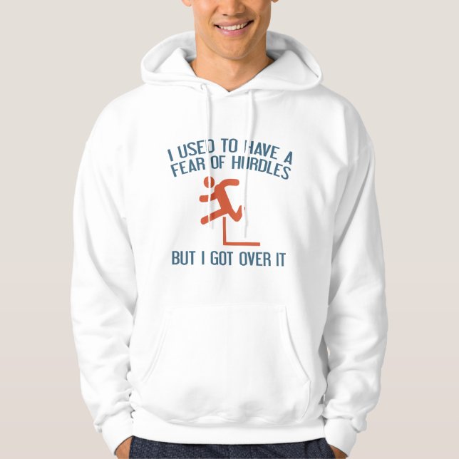 Fear Of Hurdles Hoodie (Front)