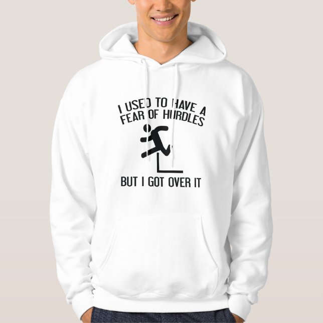 Fear Of Hurdles Hoodie (Front)