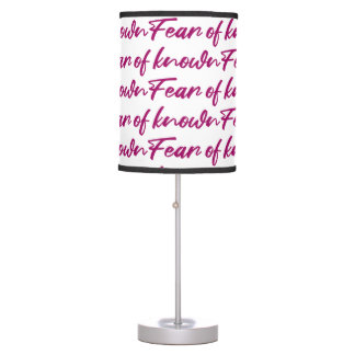Fear of known table lamp