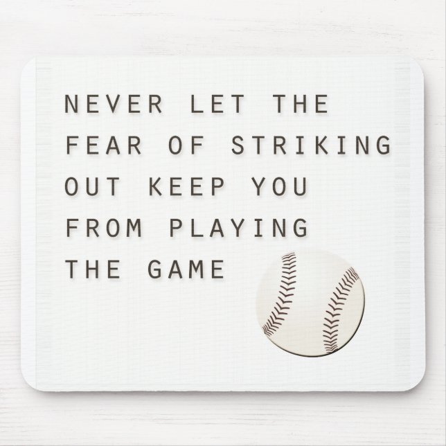 fear of striking out inspirational modern baseball mouse pad (Front)
