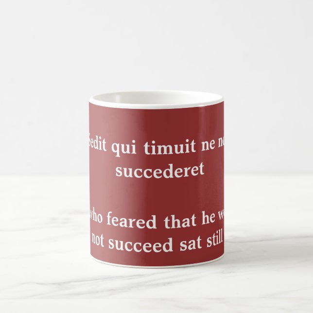 Fear of success, Horace quote Coffee Mug (Center)