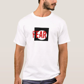 FEAR t-shirt
