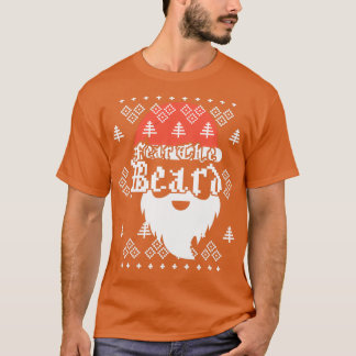 Fear The Bear Santa Claus Beard Christmas Joke T-Shirt