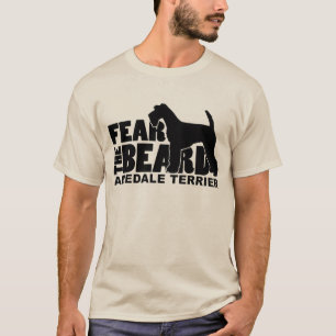 Fear the Beard - Airedale Terrier T-Shirt