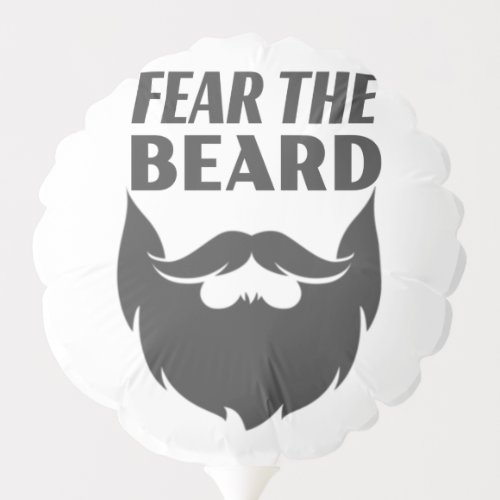 Fear the Beard Balloon