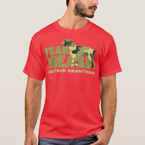 Fear The Beard Camo Deutsch Drahthaar Hunting Dog T_Shirt