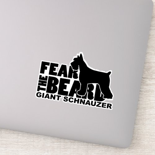 Fear the Beard Decal for Giant Schnauzer Lovers
