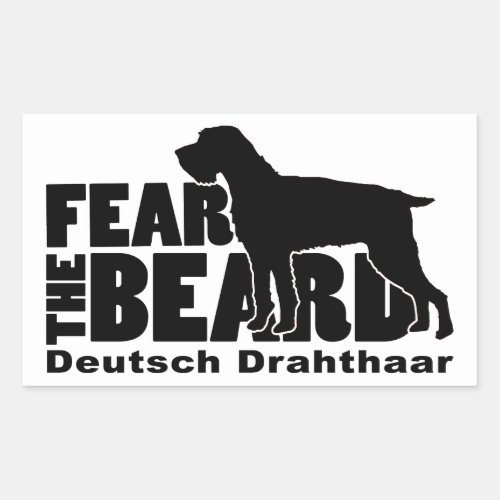 Fear the Beard _ Deutsch Drahthaar Gear Rectangular Sticker