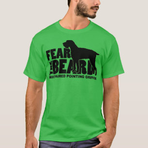 Fear the Beard Funny Gifts for Wirehaired Pointing T-Shirt