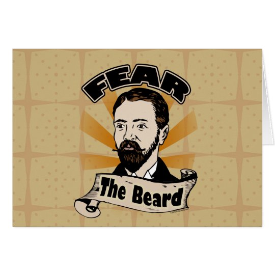 Fear the Beard, Funny Mustache Card