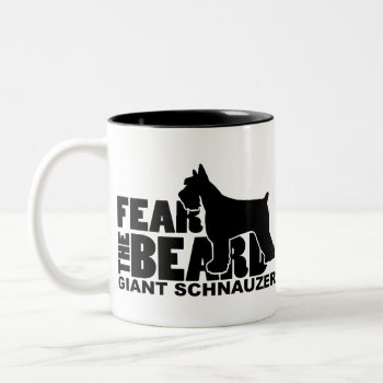 Fear The Beard - Giant Schnauzer Two-tone Coffee Mug by Silhouette_Shop at Zazzle