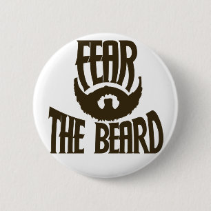 Fear the Beard Pinback Button