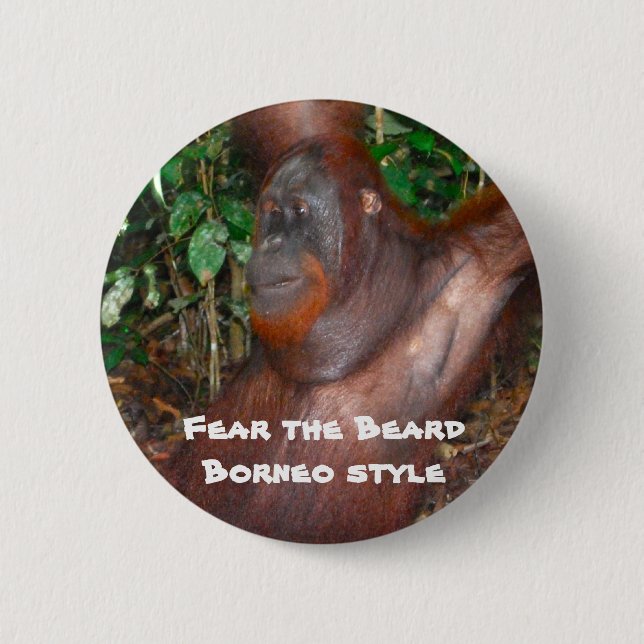 Fear the Beard (rainforest style) Button (Front)