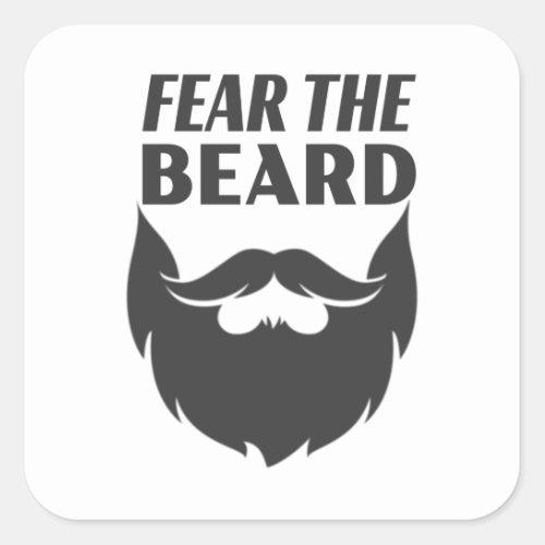 Fear the Beard Square Sticker