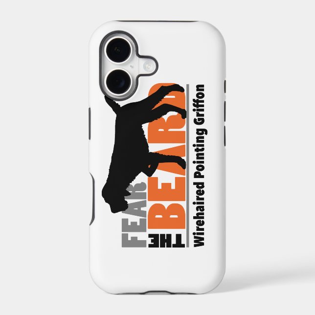 Fear the Beard - Wirehaired Pointing Griffon Iphone Case (Back)