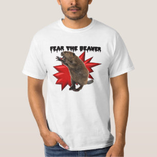 Fear The Beaver (Value Tee) T-Shirt