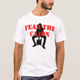 Fear The Cajón T-Shirt