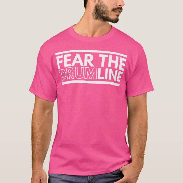 Fear The Drumline Drums T-Shirt (Front)