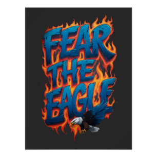 Fear The Eagle Poster Fierce Bald Eagle