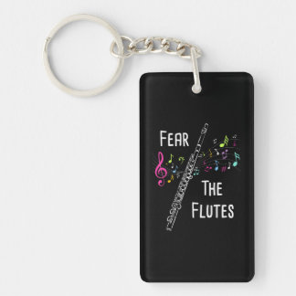 Fear The Flutes Flute Player Flutist Marching Keychain