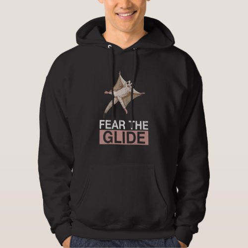 Fear The Glide Quote For A Sugar Glider Expert Hoodie