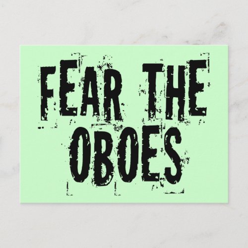 Fear The Oboes Postcard