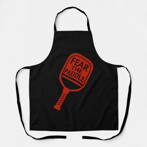 Fear The Paddle Pickleball Paddle _ pickleball Apron
