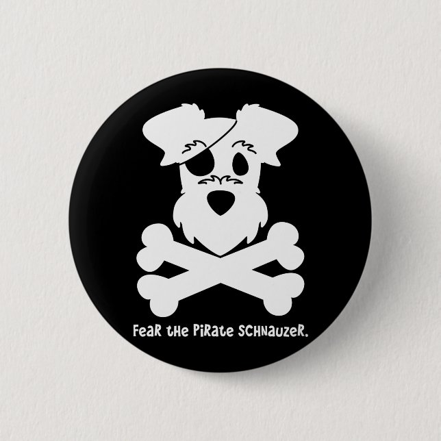 Fear the Pirate Schnauzer Button (Front)