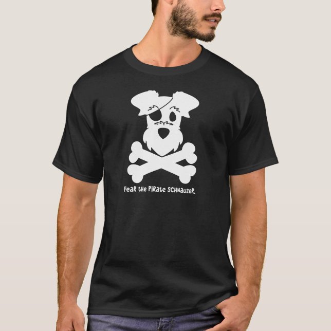 Fear the Pirate Schnauzer T-Shirt (Front)
