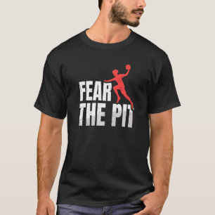 Fear The Pit Quote For A Gagaball Champion T-Shirt