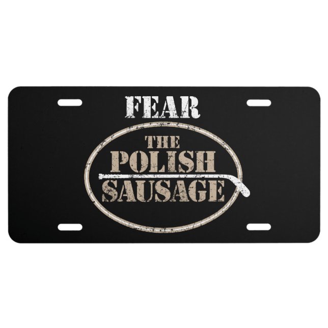 Fear the Polish Sausage (Hockey) License Plate (Front)