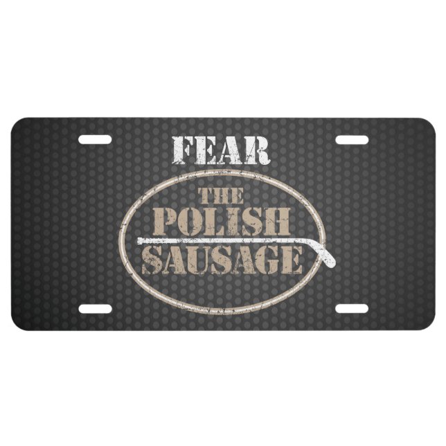 Fear the Polish Sausage (Hockey) License Plate (Front)