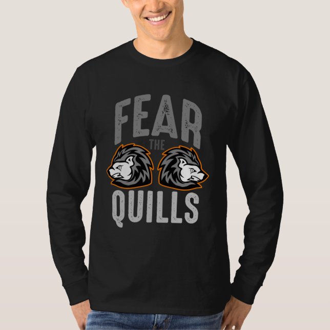 Fear The Quill  Porcupine T-Shirt (Front)