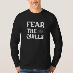 Fear The Quills Porcupine Premium T-Shirt