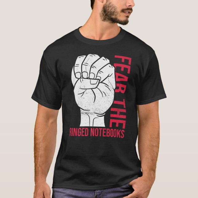 Fear The Ringed Notebooks Quote For A Left Hander T-Shirt (Front)
