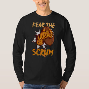 Fear The Scrum Pun For A Rugby Fan T-Shirt