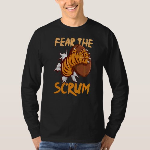 Fear The Scrum Pun For A Rugby Fan T_Shirt