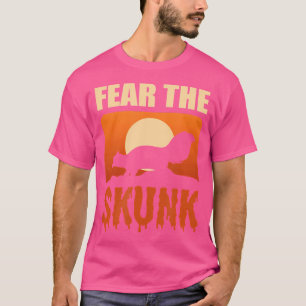 Fear The Skunk Skunk Animal T-Shirt