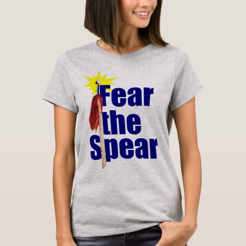 Fear the Spear Tai Chi Shirt