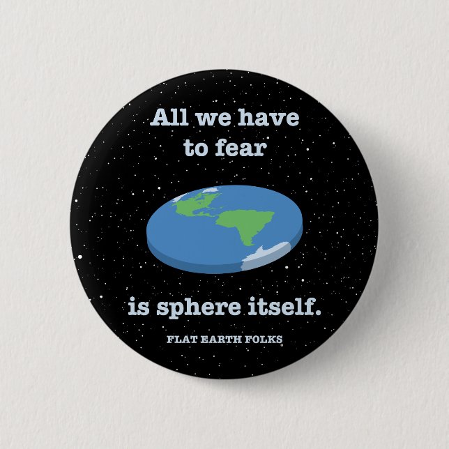 Fear the Sphere Button (Front)