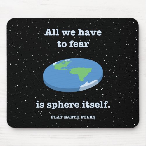 Fear the Sphere Mouse Pad