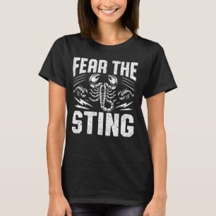 Fear the Sting Scorpion T-Shirt