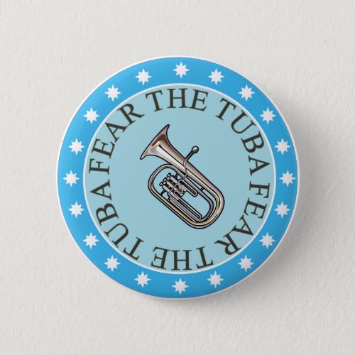Fear The Tuba Button
